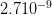 2.710 −9   