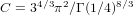 C = 34∕3π2∕Γ (1∕4)8∕3  