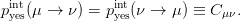 pinytes(μ →  ν) = pinytes(ν →  μ) ≡ C μν.
