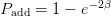 Padd = 1 − e−2β  