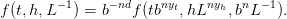 f (t,h, L−1) = b−ndf (tbnyt,hLnyh,bnL −1).
