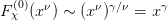 F (0)(xν) ∼ (xν)γ∕ν = xγ
  χ  