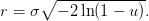      ∘  -------------
r = σ   − 2 ln (1 − u ).
