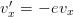  ′
vx = − evx  